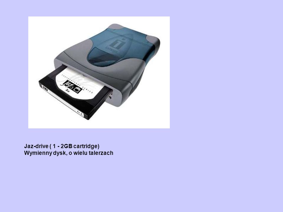 Jaz-drive ( 1 - 2GB cartridge)