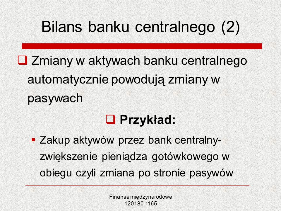 Bilans banku centralnego (2)