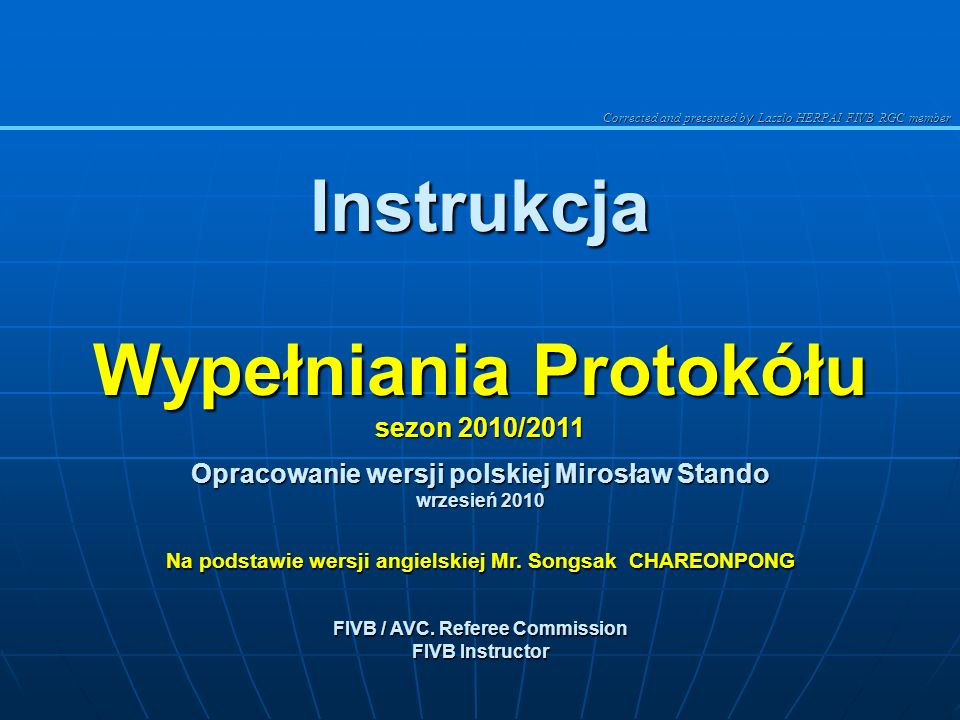 Instrukcja Wypełniania Protokółu sezon 2010/2011
