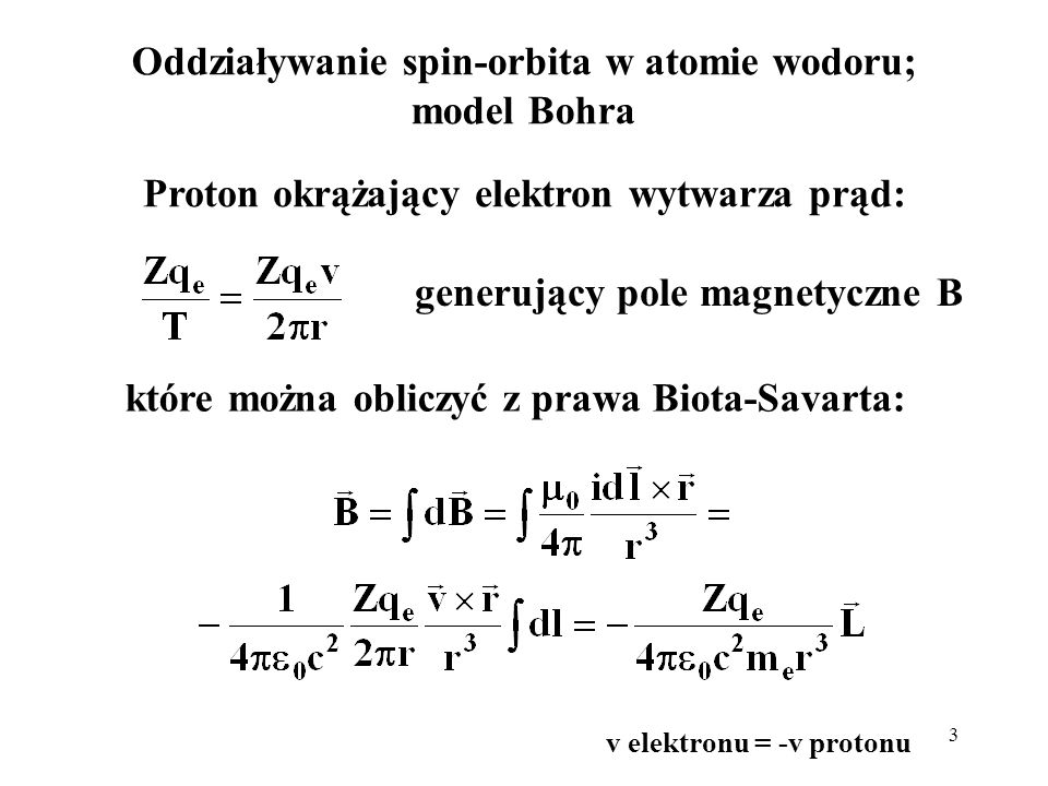 Oddziaływanie spin-orbita w atomie wodoru; model Bohra