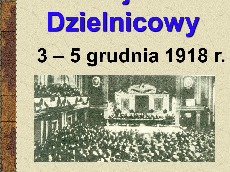 Sejm Dzielnicowy 3 – 5 grudnia 1918 r.