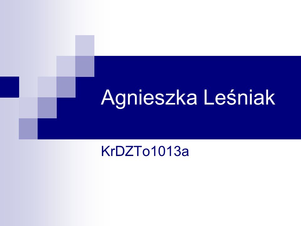 Agnieszka Leśniak KrDZTo1013a