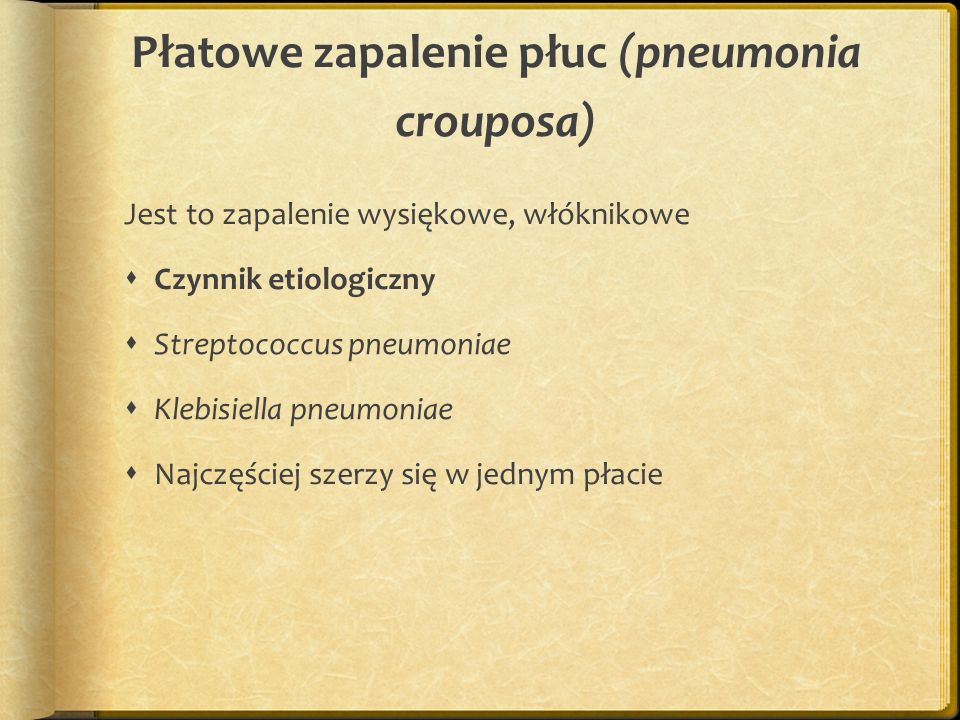 Płatowe zapalenie płuc (pneumonia crouposa)