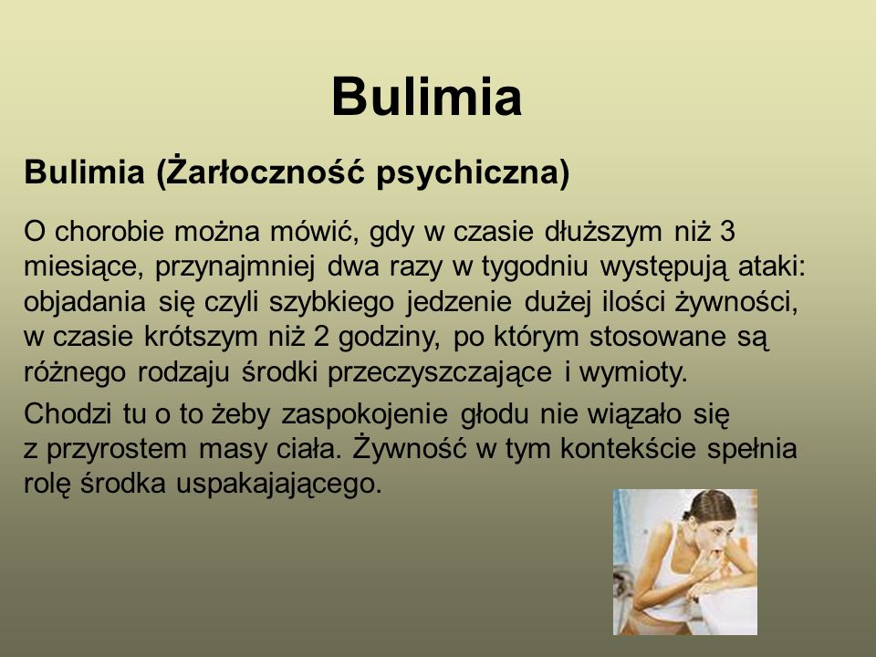 Bulimia Bulimia (Żarłoczność psychiczna)