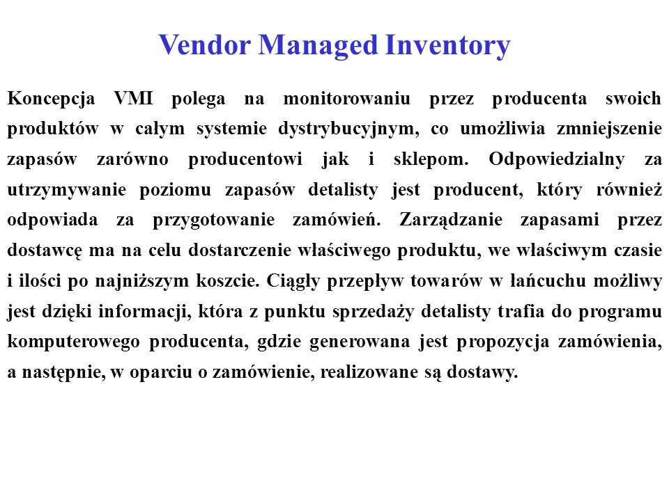 Vendor Managed Inventory