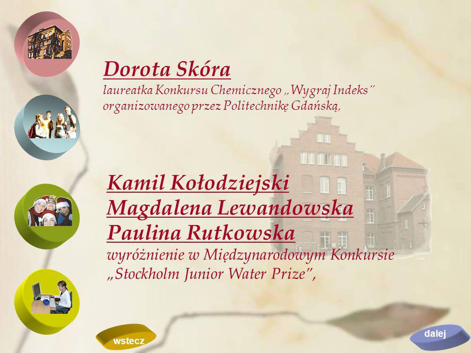 Dorota Skóra laureatka Konkursu Chemicznego „Wygraj Indeks organizowanego przez Politechnikę Gdańską,