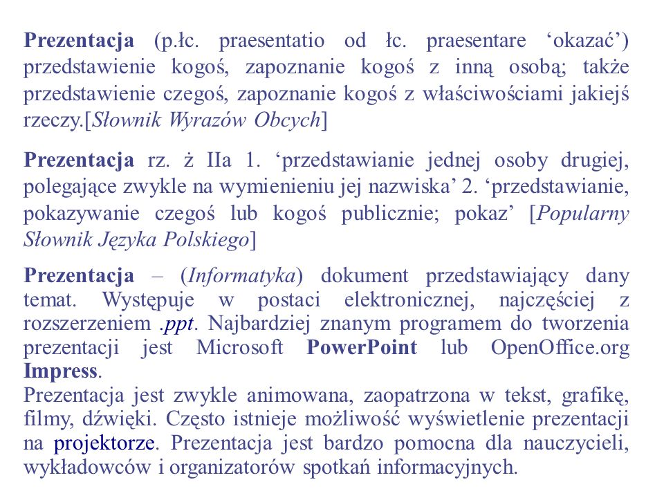 Prezentacja (p. łc. praesentatio od łc