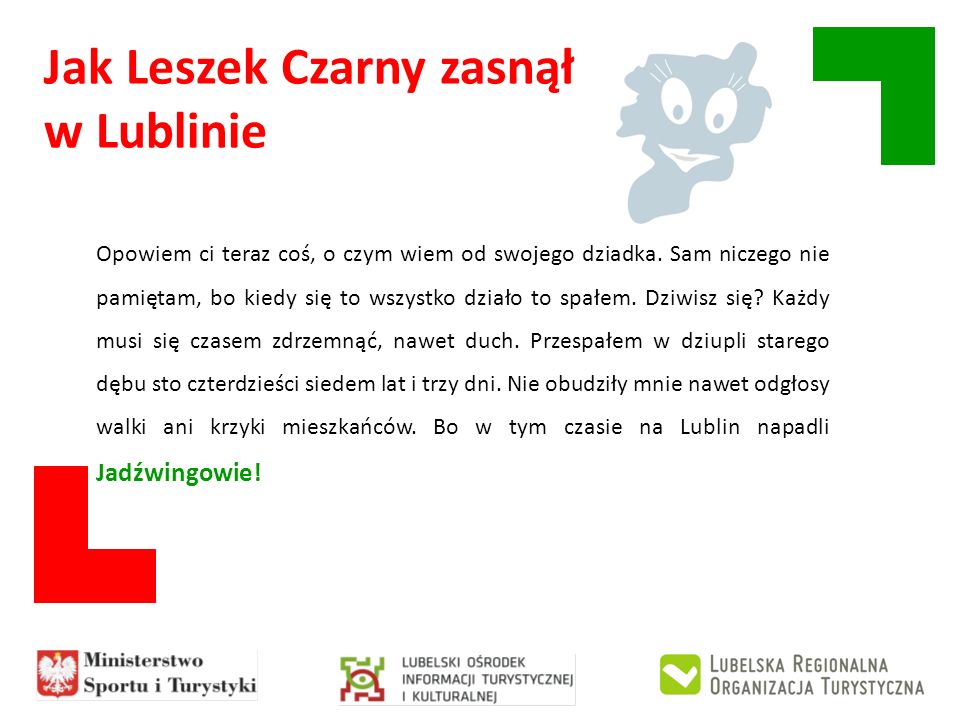 Jak Leszek Czarny zasnął w Lublinie