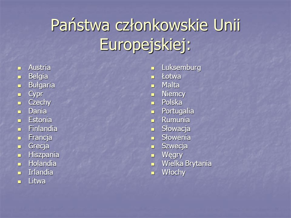 Państwa członkowskie Unii Europejskiej: