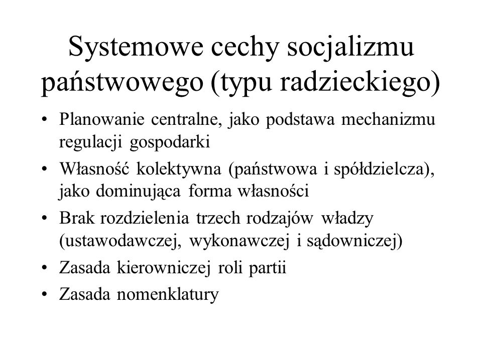 Systemowe cechy socjalizmu państwowego (typu radzieckiego)