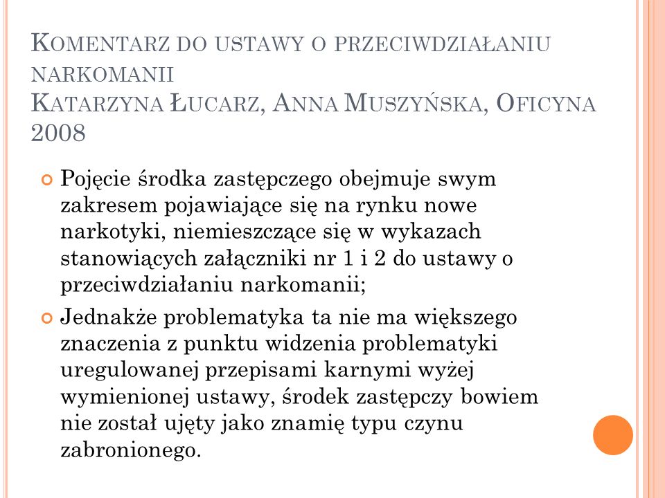 Komentarz do ustawy o przeciwdziałaniu narkomanii Katarzyna Łucarz, Anna Muszyńska, Oficyna 2008