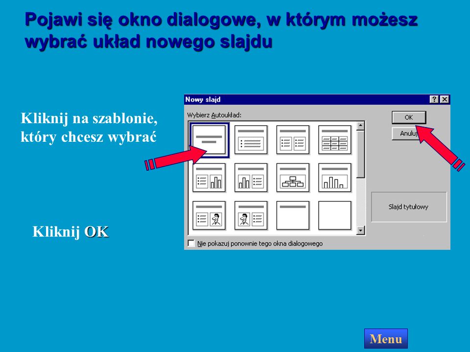 Pojawi się okno dialogowe, w którym możesz wybrać układ nowego slajdu