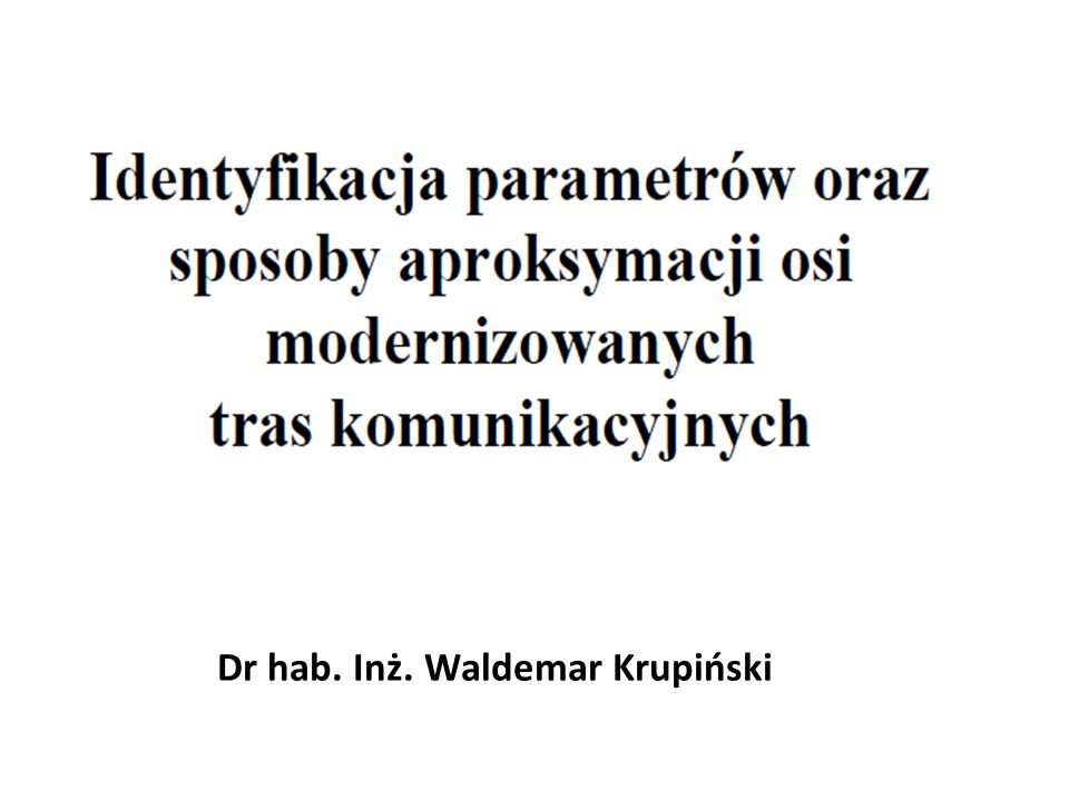 Dr hab. Inż. Waldemar Krupiński