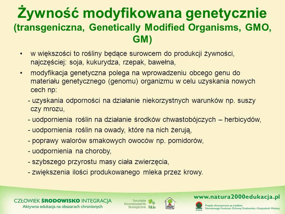 Żywność modyfikowana genetycznie (transgeniczna, Genetically Modified Organisms, GMO, GM)