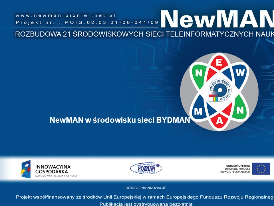 NewMAN w środowisku sieci BYDMAN
