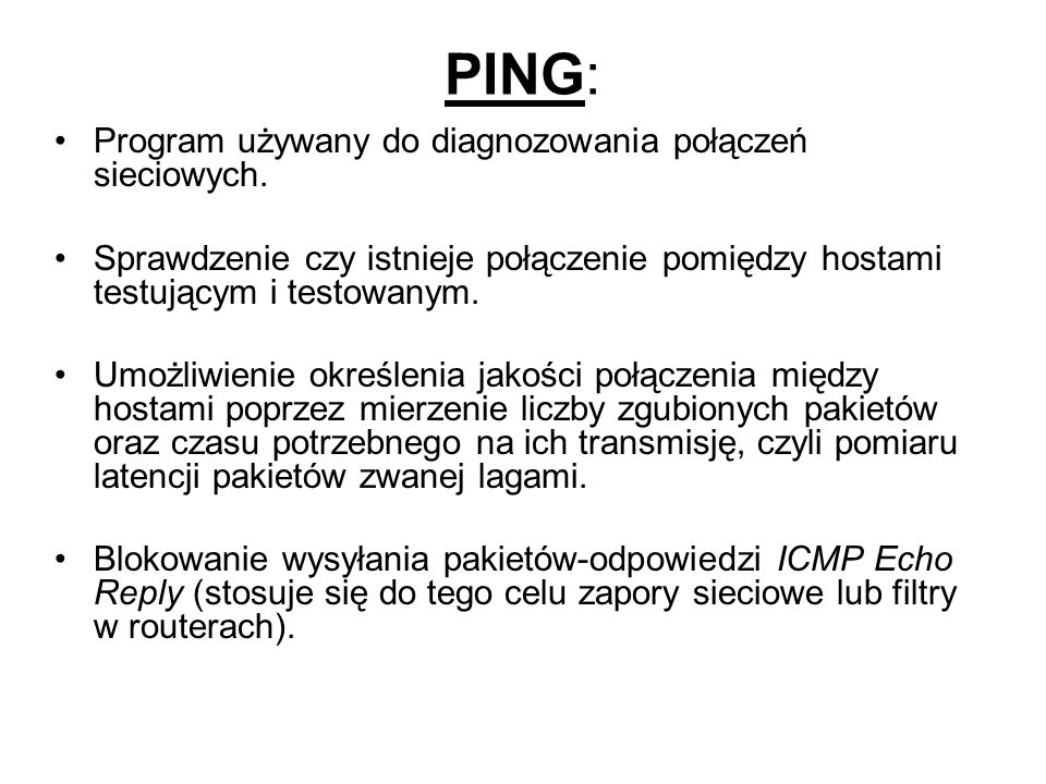 PING: Program używany do diagnozowania połączeń sieciowych.