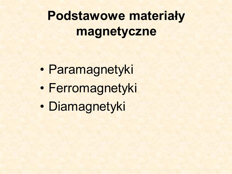 Podstawowe materiały magnetyczne