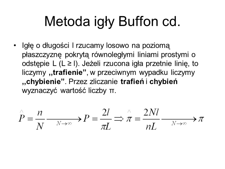 Metoda igły Buffon cd.
