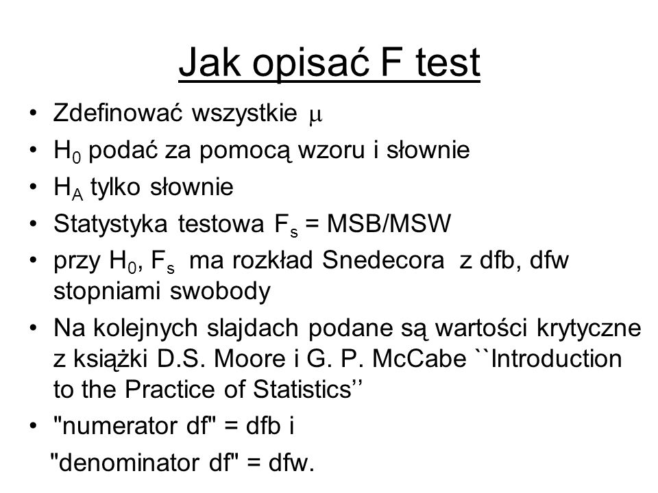 Jak opisać F test Zdefinować wszystkie 