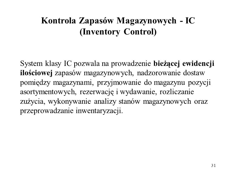 Kontrola Zapasów Magazynowych - IC (Inventory Control)