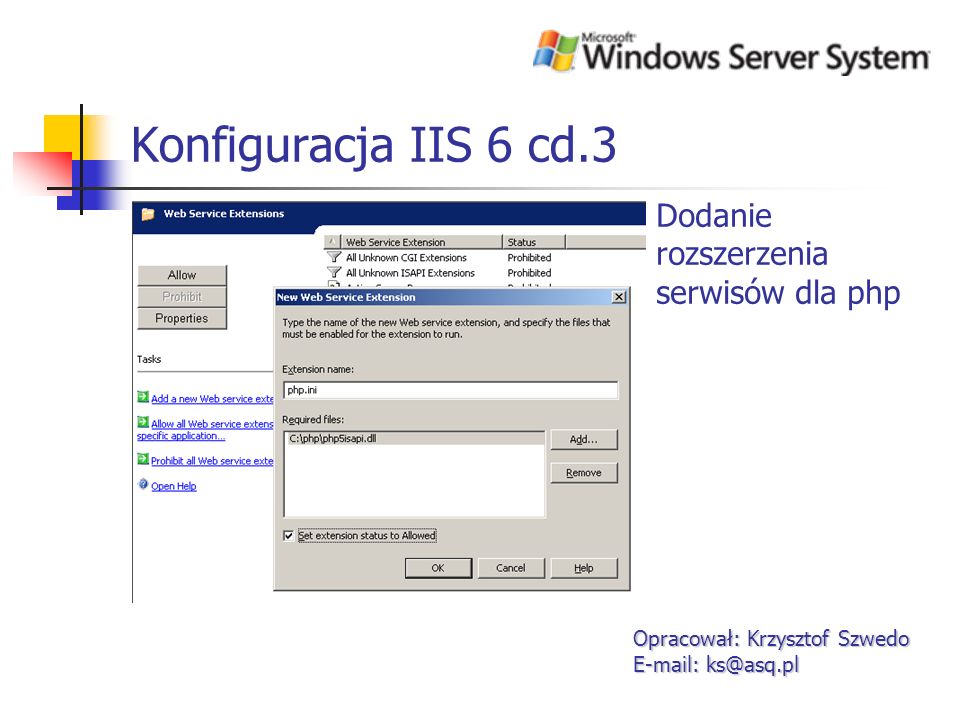 Konfiguracja IIS 6 cd.3 Dodanie rozszerzenia serwisów dla php