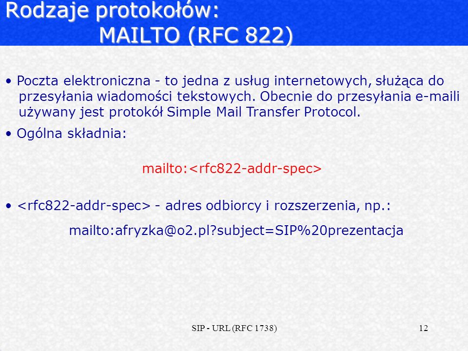 Rodzaje protokołów: MAILTO (RFC 822)