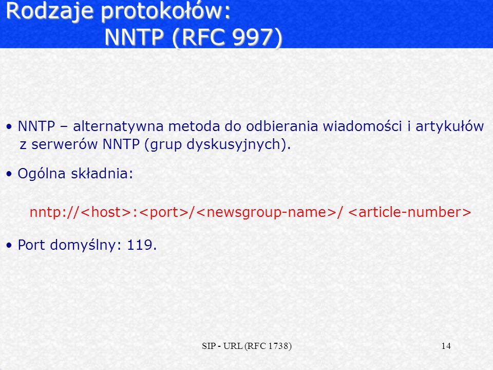 Rodzaje protokołów: NNTP (RFC 997)