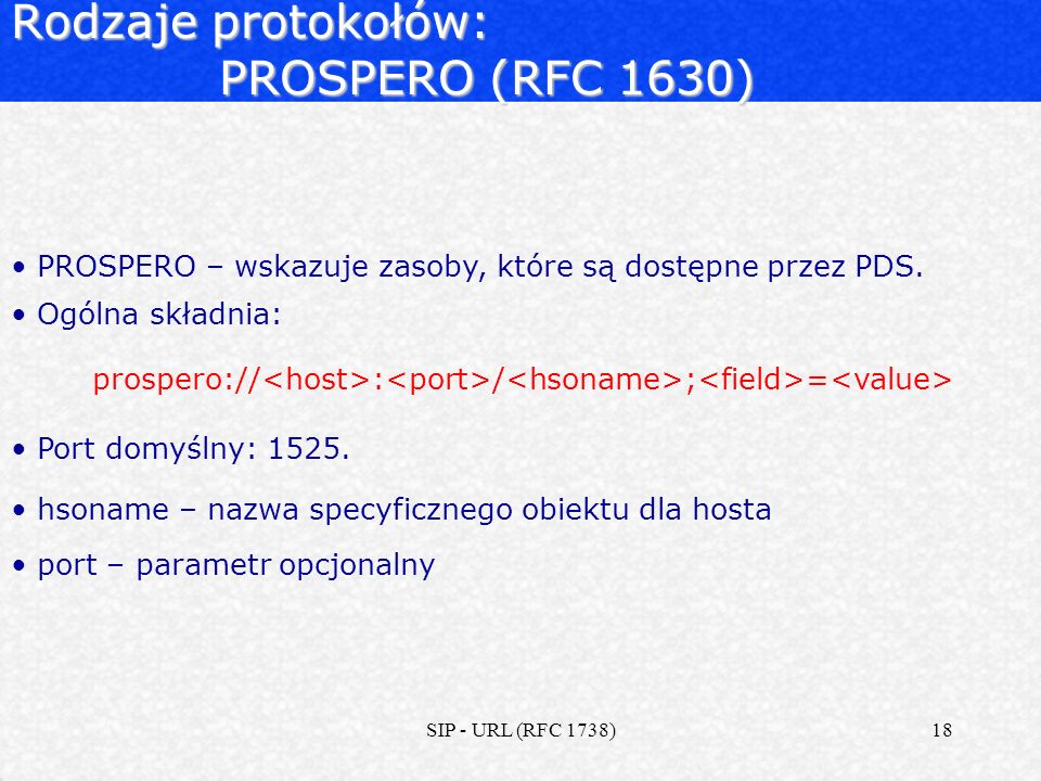 Rodzaje protokołów: PROSPERO (RFC 1630)