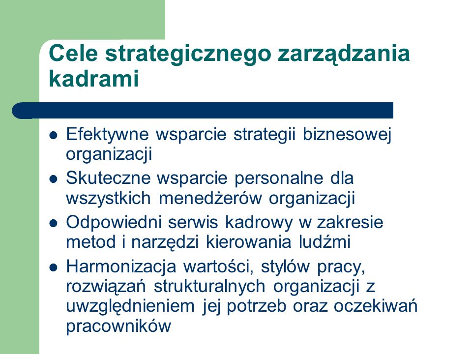 Cele strategicznego zarządzania kadrami