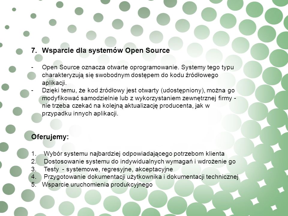 Wsparcie dla systemów Open Source