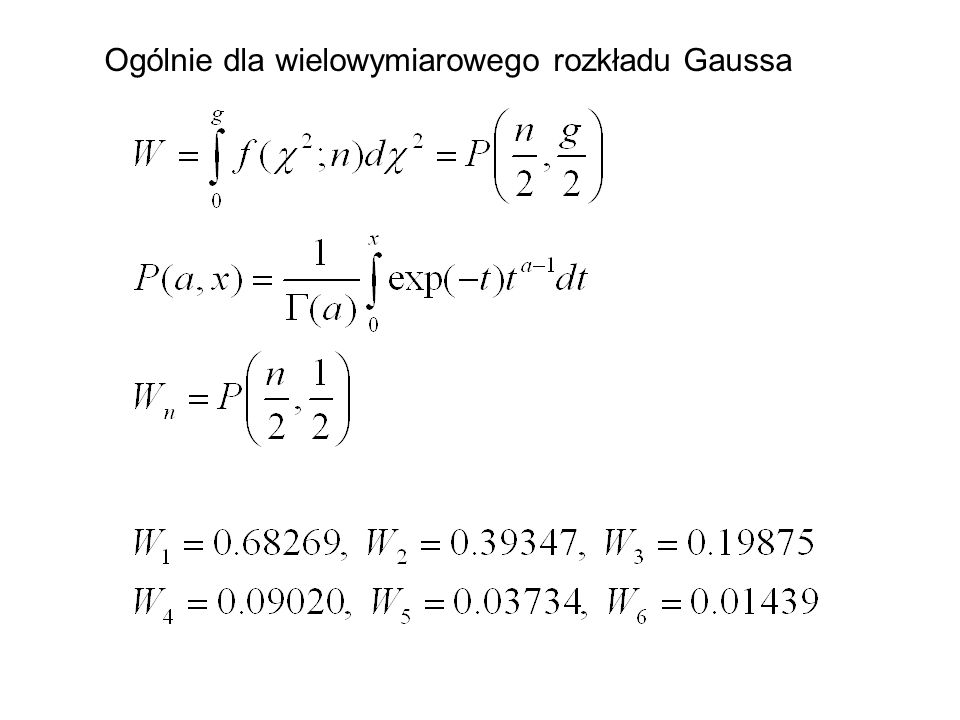 Ogólnie dla wielowymiarowego rozkładu Gaussa