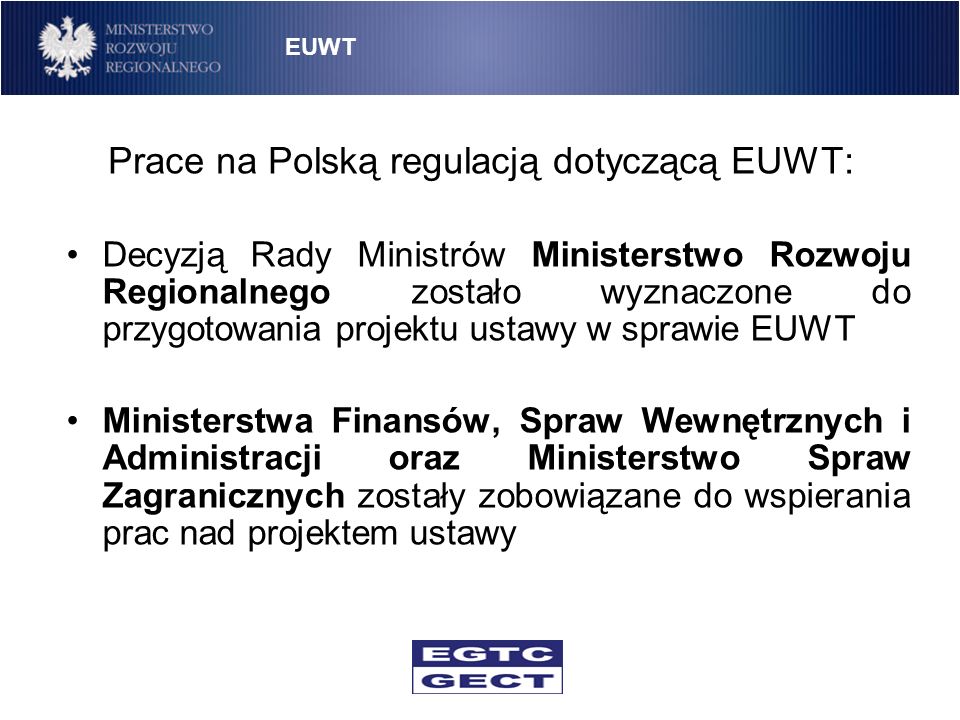 Prace na Polską regulacją dotyczącą EUWT: