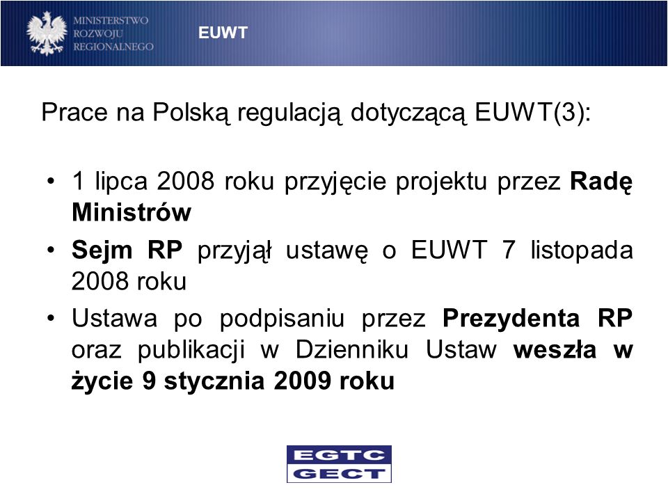 Prace na Polską regulacją dotyczącą EUWT(3):