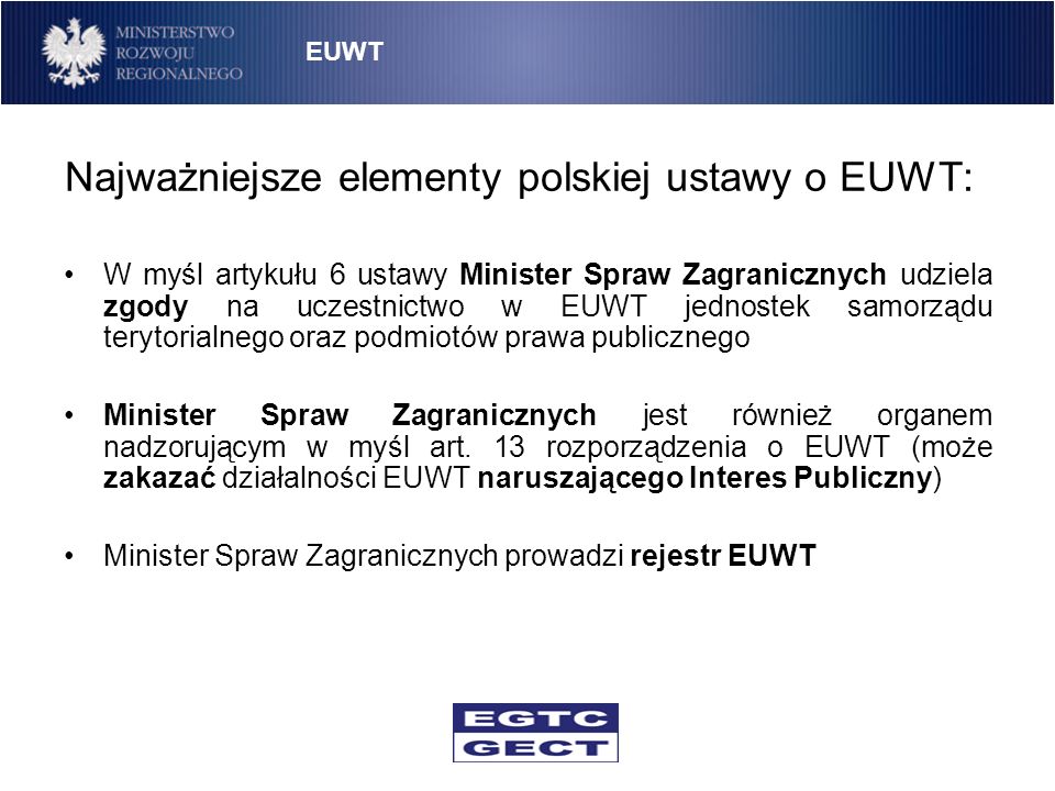 Najważniejsze elementy polskiej ustawy o EUWT: