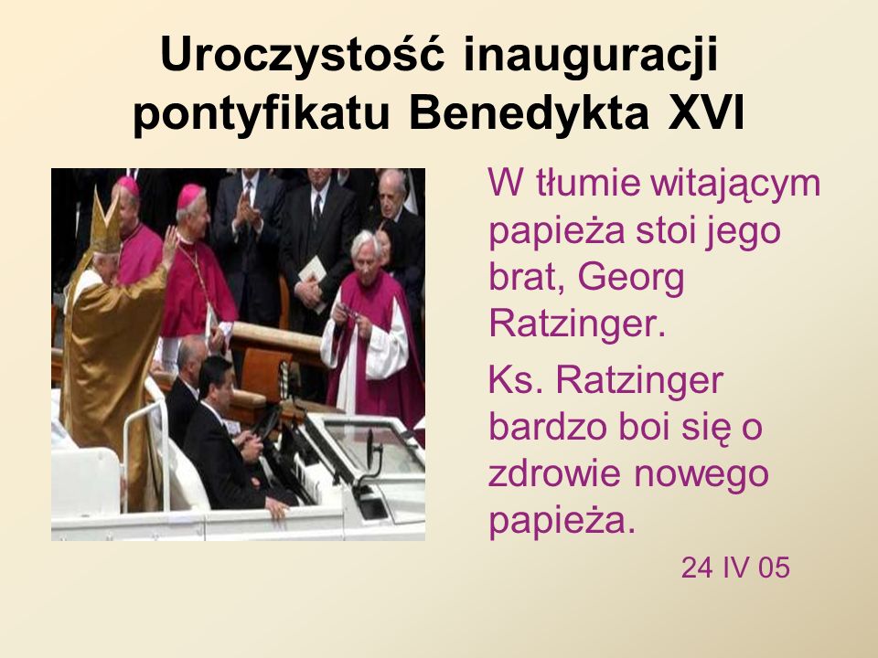Uroczystość inauguracji pontyfikatu Benedykta XVI