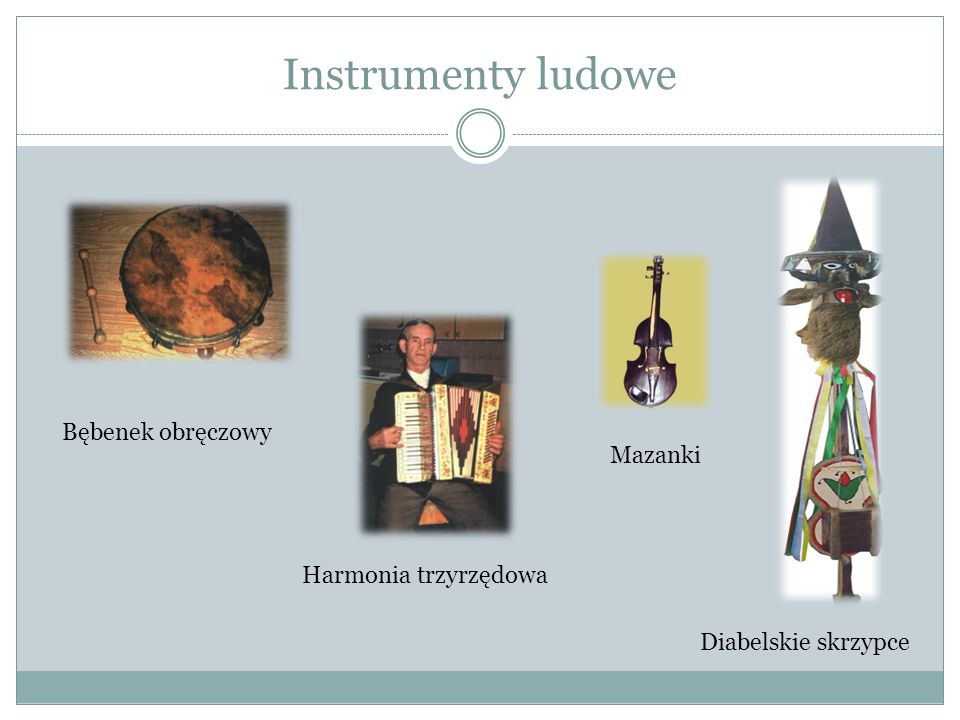Instrumenty ludowe Bębenek obręczowy Mazanki Harmonia trzyrzędowa