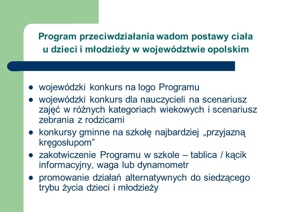 Program przeciwdziałania wadom postawy ciała u dzieci i młodzieży w województwie opolskim