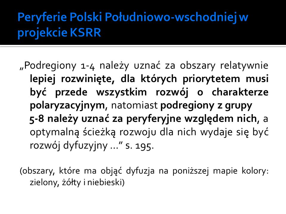 Peryferie Polski Południowo-wschodniej w projekcie KSRR
