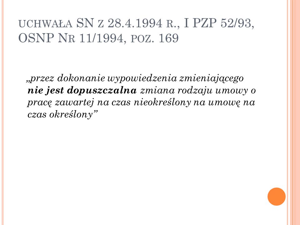 uchwała SN z r., I PZP 52/93, OSNP Nr 11/1994, poz. 169