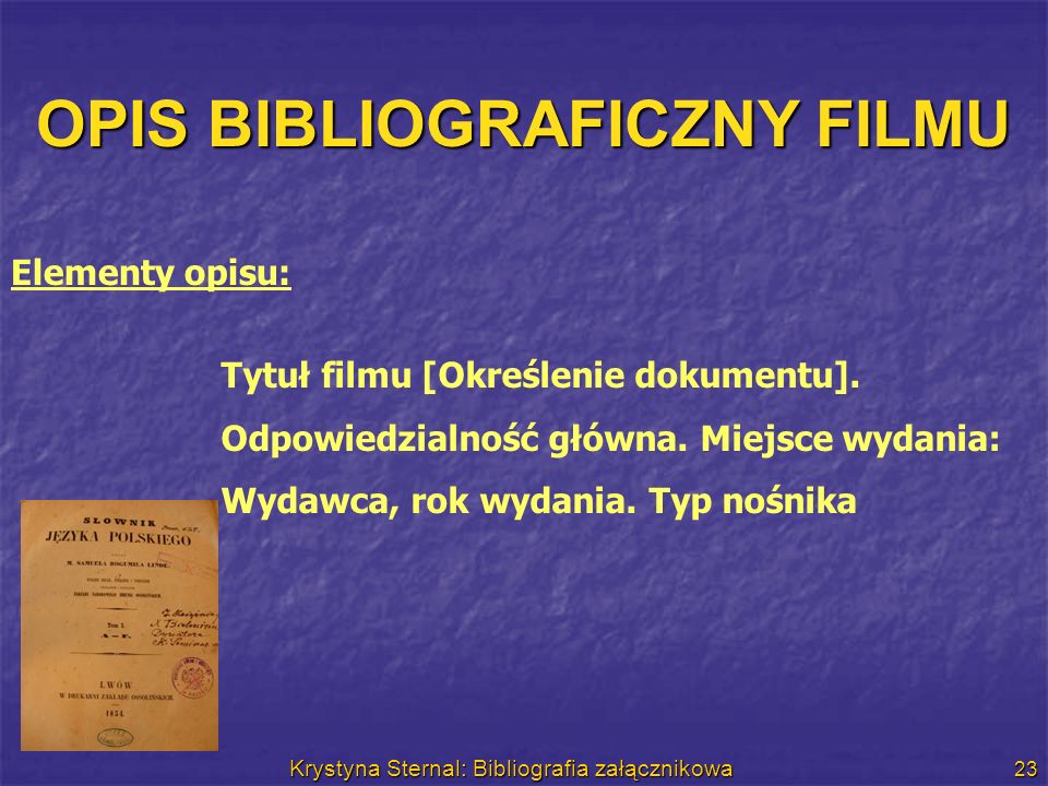OPIS BIBLIOGRAFICZNY FILMU