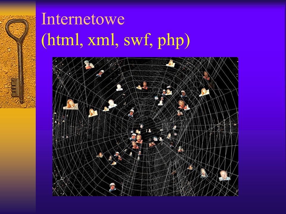 Internetowe (html, xml, swf, php)