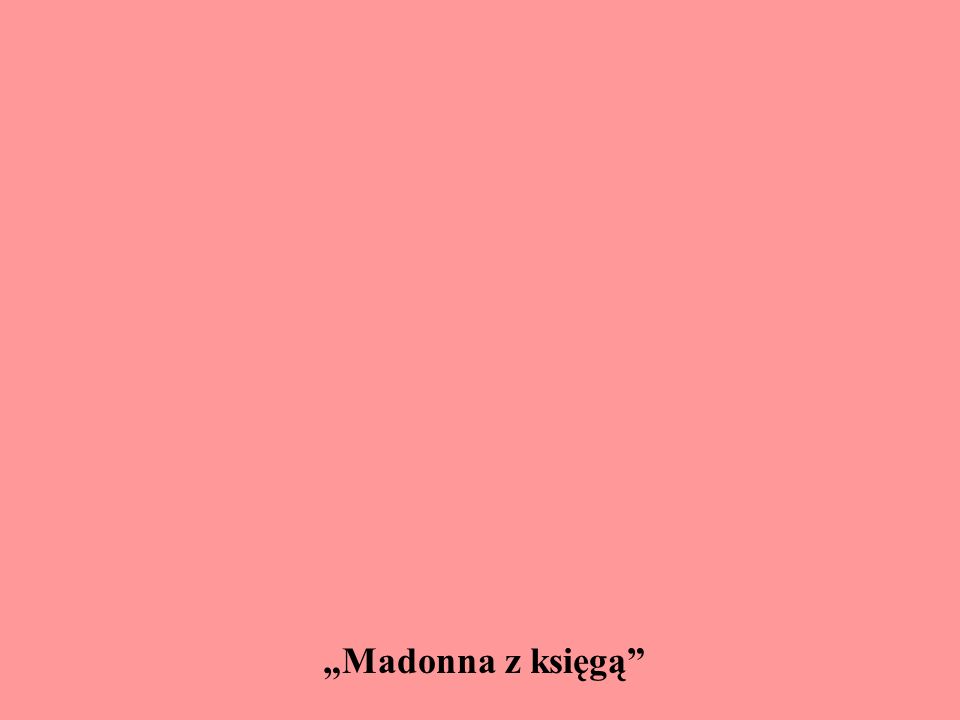„Madonna z księgą