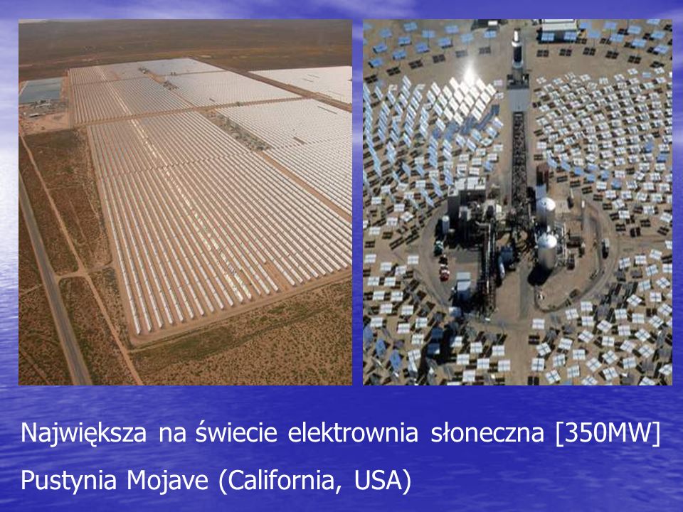 Największa na świecie elektrownia słoneczna [350MW]