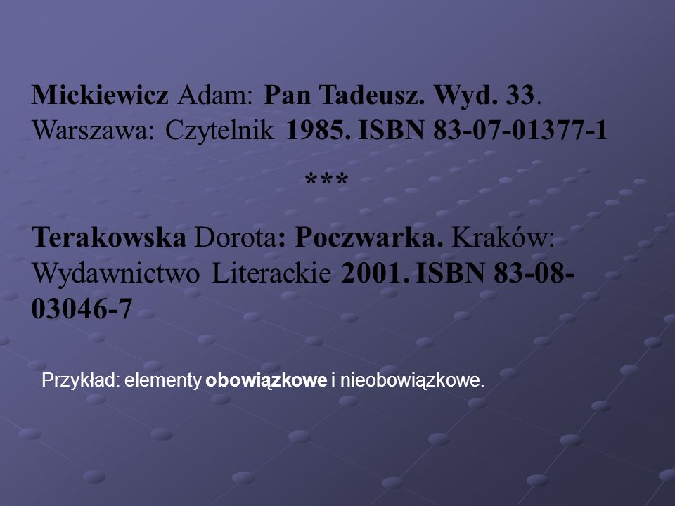 Mickiewicz Adam: Pan Tadeusz. Wyd. 33. Warszawa: Czytelnik 1985