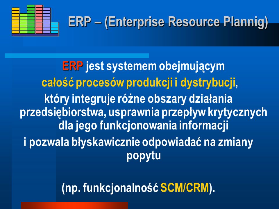 ERP – (Enterprise Resource Plannig)