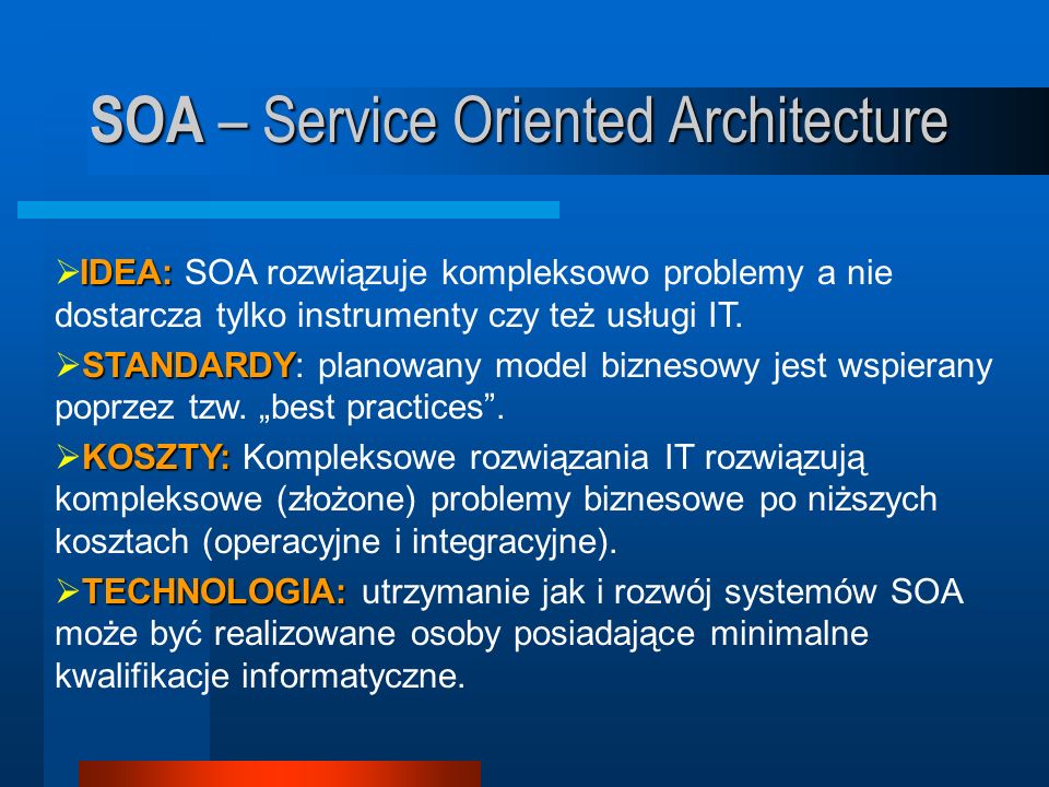 SOA – Service Oriented Architecture