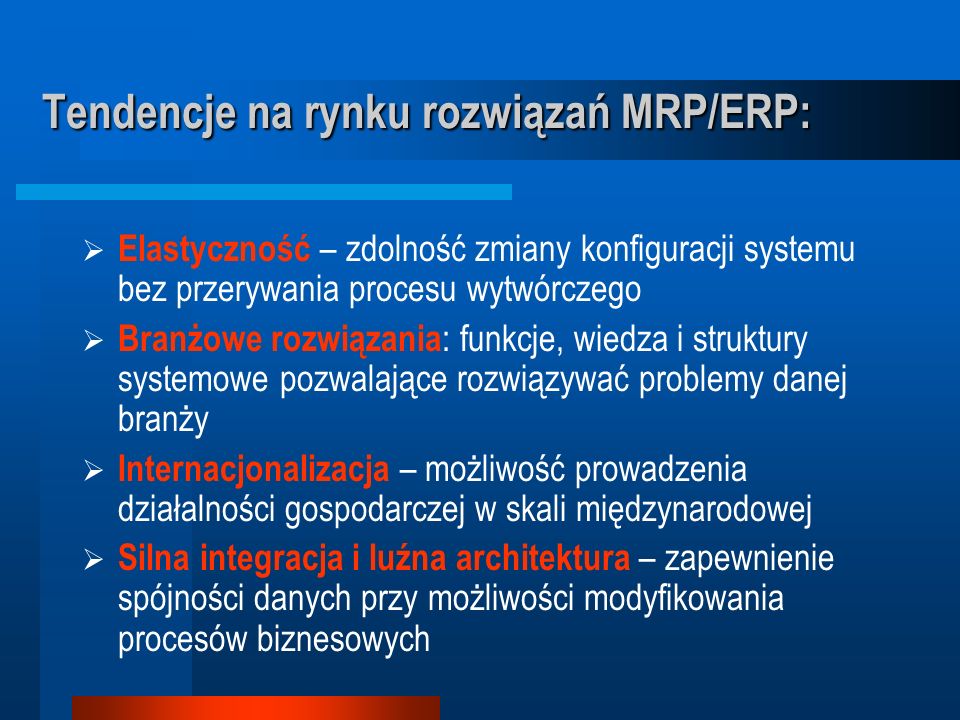 Tendencje na rynku rozwiązań MRP/ERP: