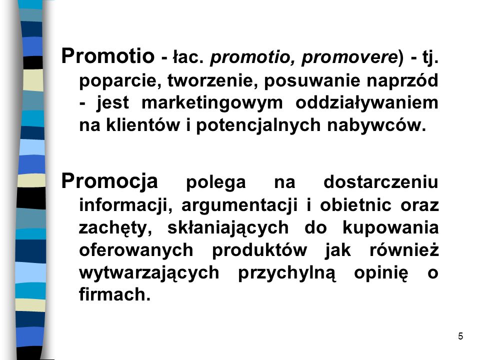 Promotio - łac. promotio, promovere) - tj