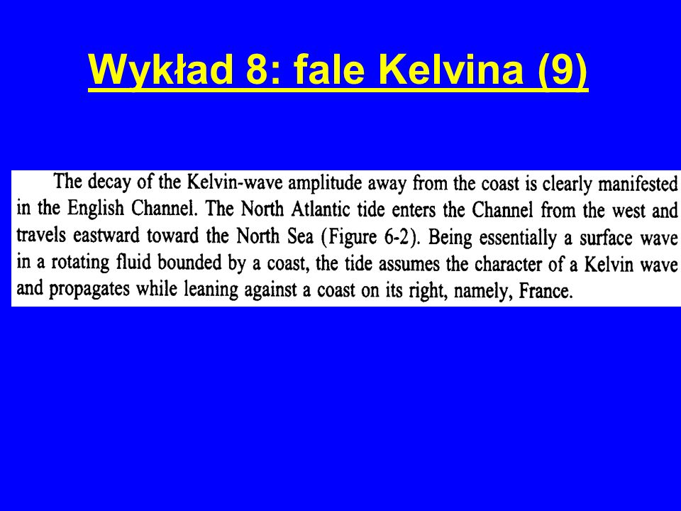 Wykład 8: fale Kelvina (9)