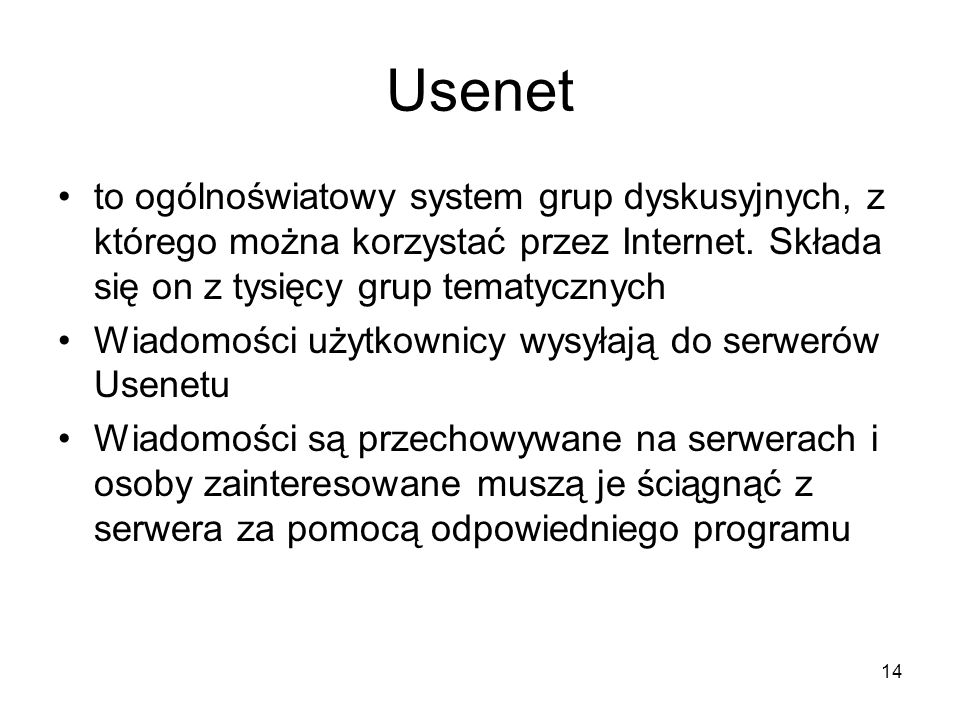 Usenet to ogólnoświatowy system grup dyskusyjnych, z którego można korzystać przez Internet. Składa się on z tysięcy grup tematycznych.